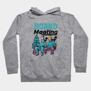 Board Meeting Snowboard Chair Lift Hoodie